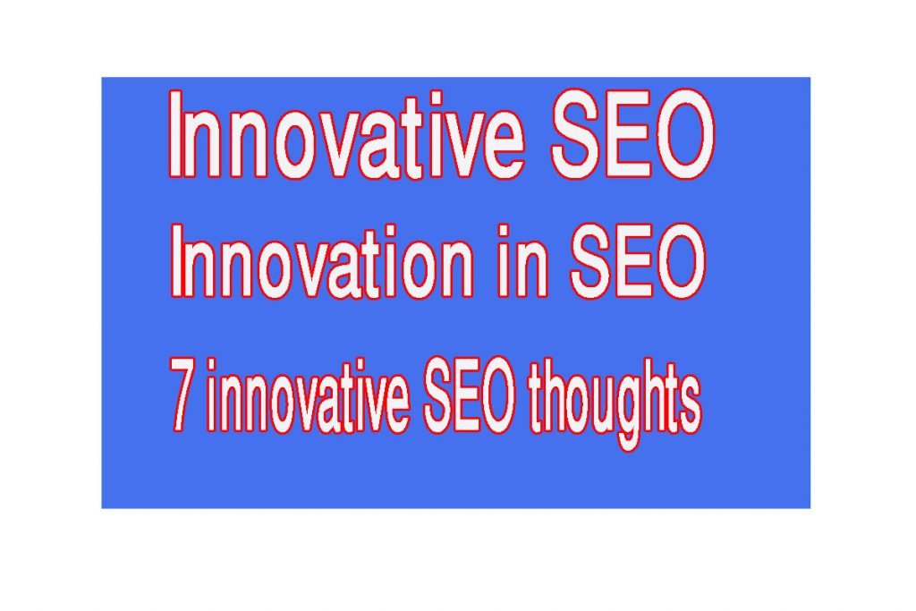 Innovative SEO Innovation